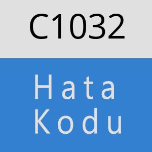 C1032 hatasi