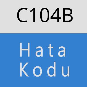 C104B hatasi