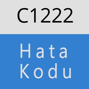 C1222 hatasi