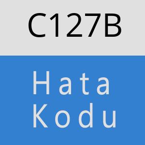 C127B hatasi