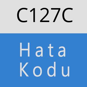 C127C hatasi