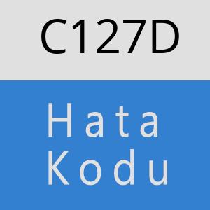 C127D hatasi