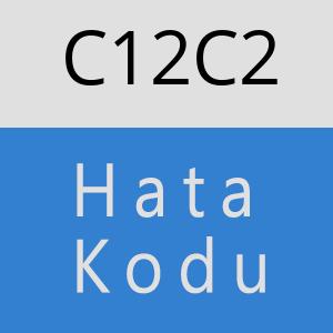 C12C2 hatasi