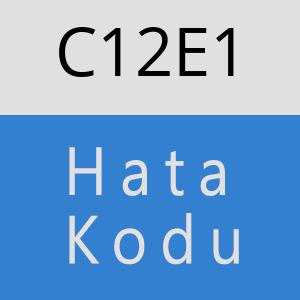 C12E1 hatasi