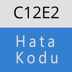 C12E2 hatasi