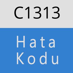 C1313 hatasi