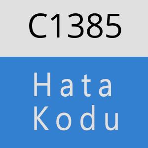 C1385 hatasi