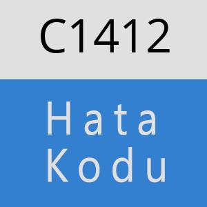 C1412 hatasi