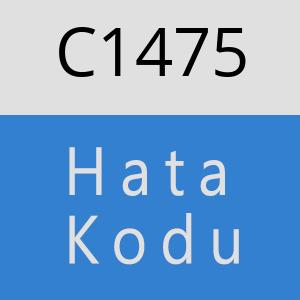 C1475 hatasi