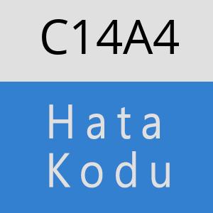 C14A4 hatasi