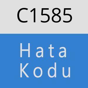 C1585 hatasi