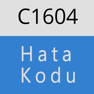 C1604 hatasi