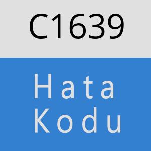C1639 hatasi