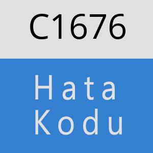 C1676 hatasi