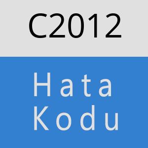 C2012 hatasi