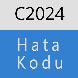 C2024 hatasi