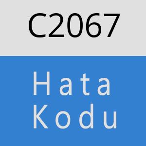 C2067 hatasi