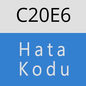 C20E6 hatasi