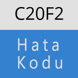 C20F2 hatasi