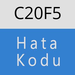 C20F5 hatasi