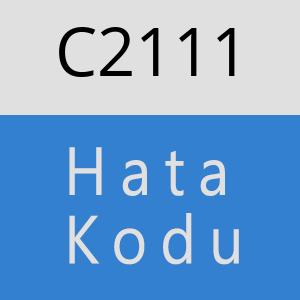 C2111 hatasi