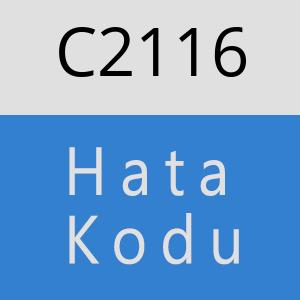 C2116 hatasi