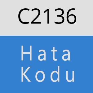 C2136 hatasi
