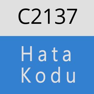 C2137 hatasi