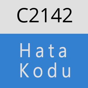 C2142 hatasi