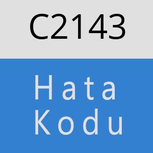 C2143 hatasi