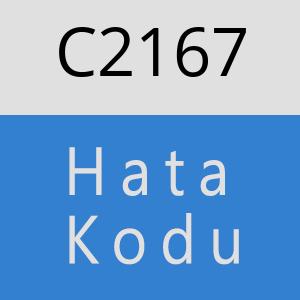 C2167 hatasi