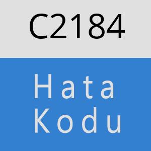 C2184 hatasi