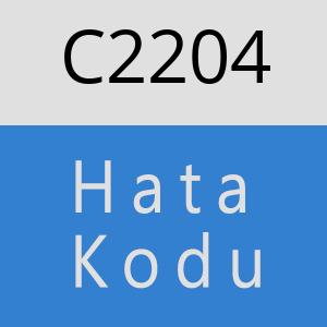 C2204 hatasi