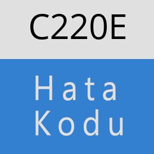 C220E hatasi
