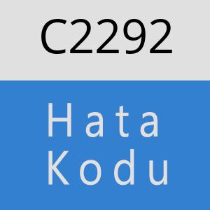 C2292 hatasi