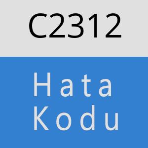 C2312 hatasi
