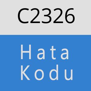 C2326 hatasi