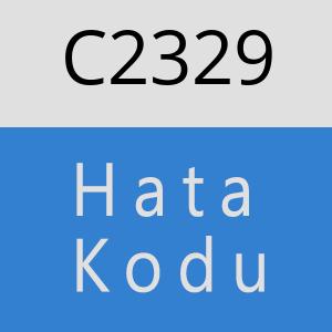 C2329 hatasi