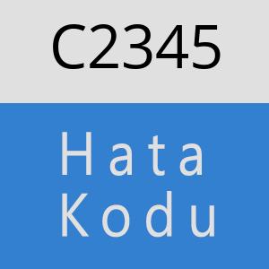 C2345 hatasi