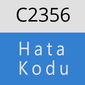 C2356 hatasi