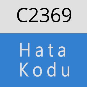 C2369 hatasi