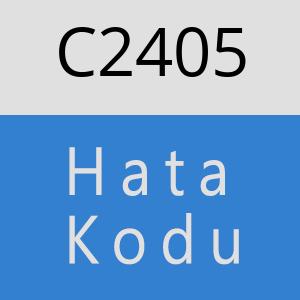 C2405 hatasi