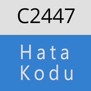 C2447 hatasi
