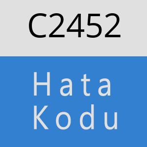 C2452 hatasi