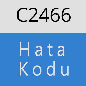 C2466 hatasi