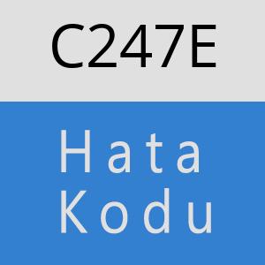 C247E hatasi