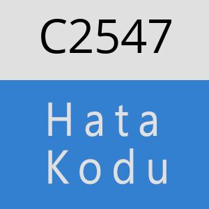 C2547 hatasi