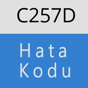 C257D hatasi