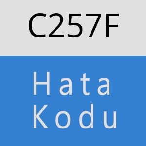 C257F hatasi