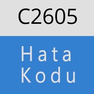 C2605 hatasi